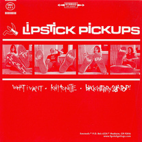 Lipstick Pickups/Bikini Bumps split 7"