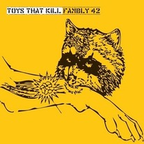 Toys That Kill - Fambly 42 Cassette