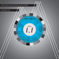 Tiny Lungs - Mountain Man Single Series 7" 