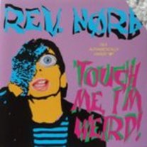 REV. NORB "Touch Me, I'm Weird" CD
