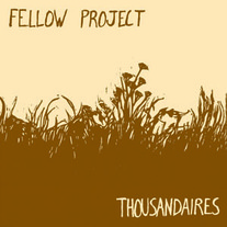 Fellow Project/Thousandaires "split" (KOD)