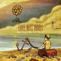 Late Nite Wars "Who's Going To Miss You If You Go?" LP
