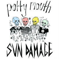Potty Mouth "Sun Damage" 12" EP