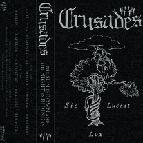 Crusades - The Sun is Down and the Night is Riding In Tape