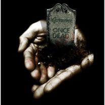 Vengeance Rising - Once Dead (Reissue)