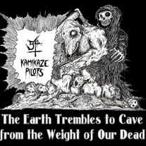 54R/ Kamikaze Pilots: The Earth Trembles to Cave from the Weight of Our Dead SSR026
