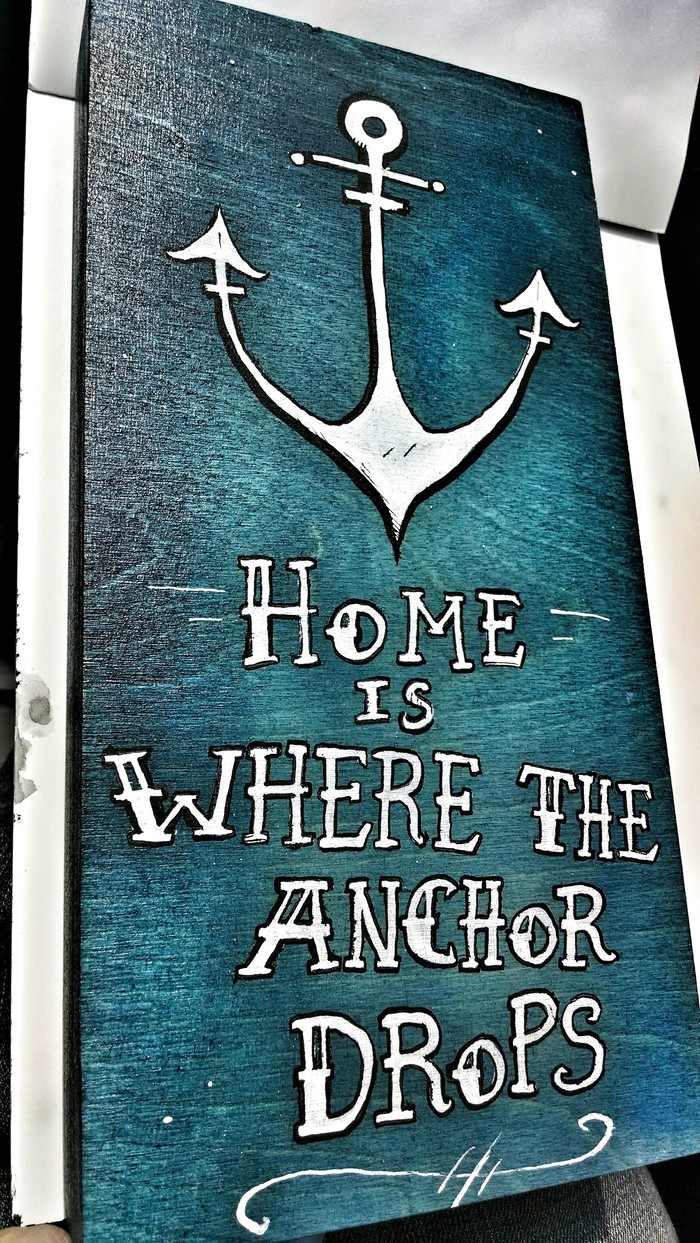 "Home is Where the Anchor Drops" Painted Wood Panel · Blackbeard
