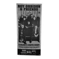 Roy Orbison & Friends: A Black & White Night Poster
