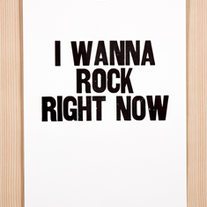 I Wanna Rock Right Now