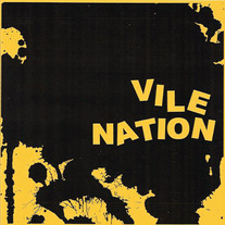 Vile Nation "No Exit" 7" EP
