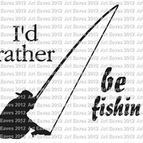 Rather Be Fishing Vinyl Decal