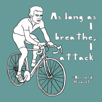 Bernard Hinault quote, 8x8 print