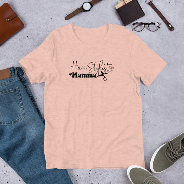 Hair Stylist Mamma T Shirt Short Sleeve Unisex T Shirt Hair Stylist